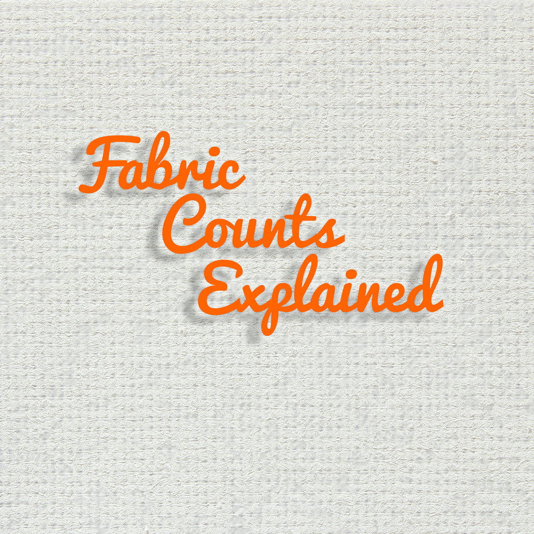 Fabric Counts Explained
