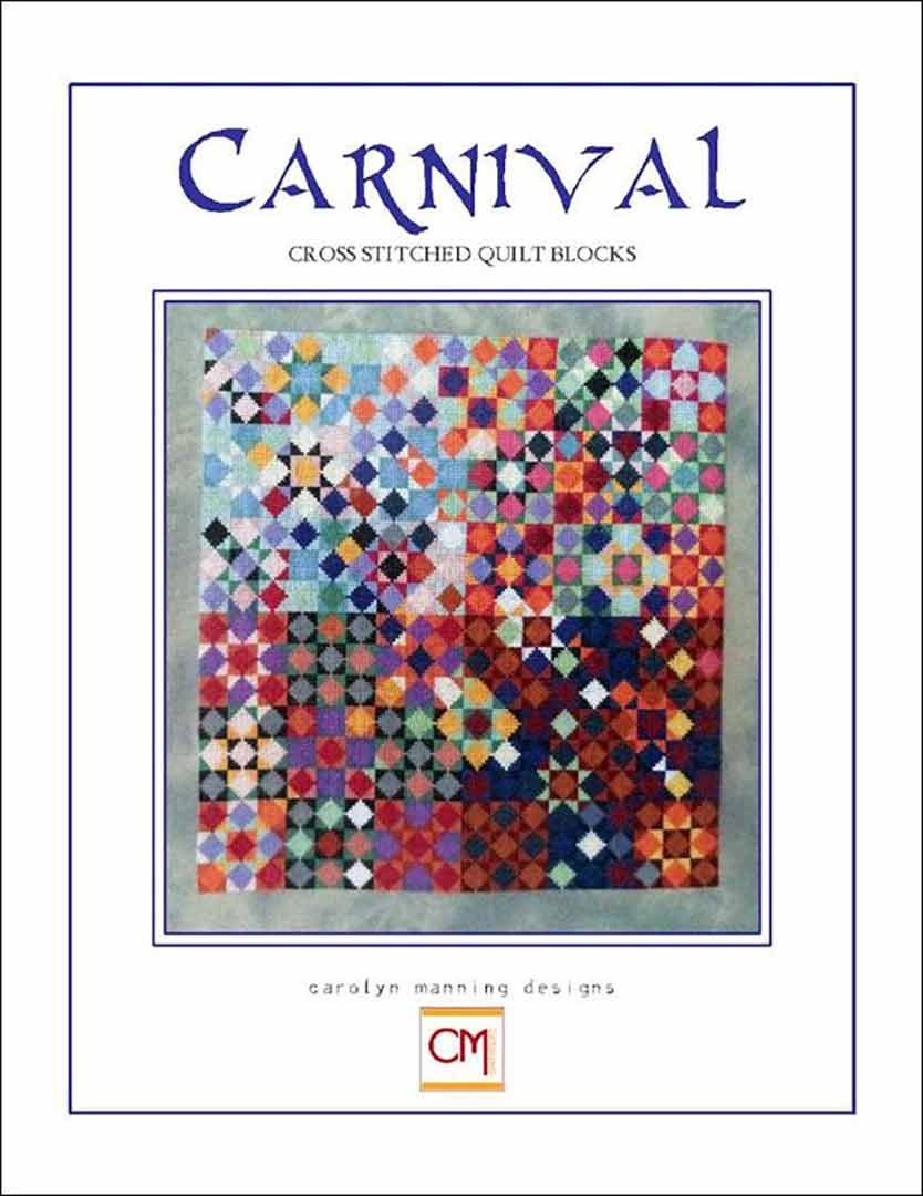 An image of the cover of the counted cross stitch pattern Carnival by Carolyn Manning Designs