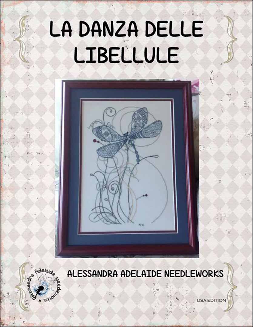 An image of the cover of the counted cross stitch pattern La Danza Delle Libellule by Alessandra Adelaide