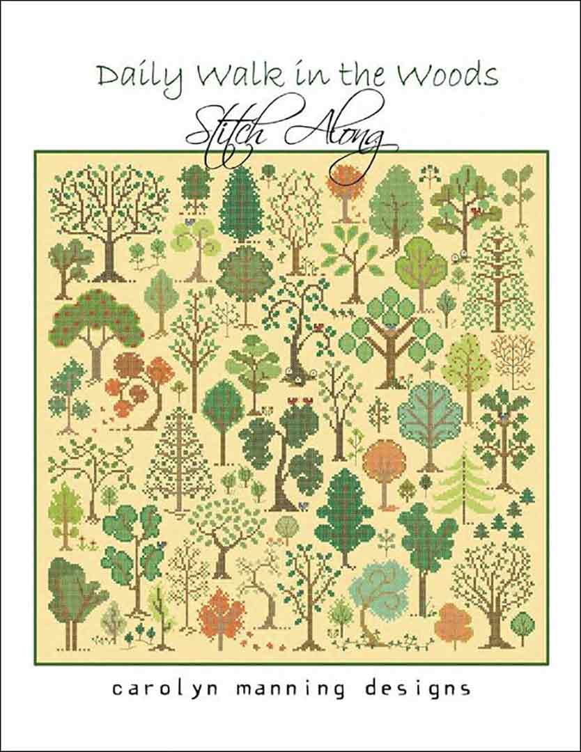 An image of the cover of the counted cross stitch pattern The Daily Walk In The Wood Stitch Along by Carolyn Manning Designs