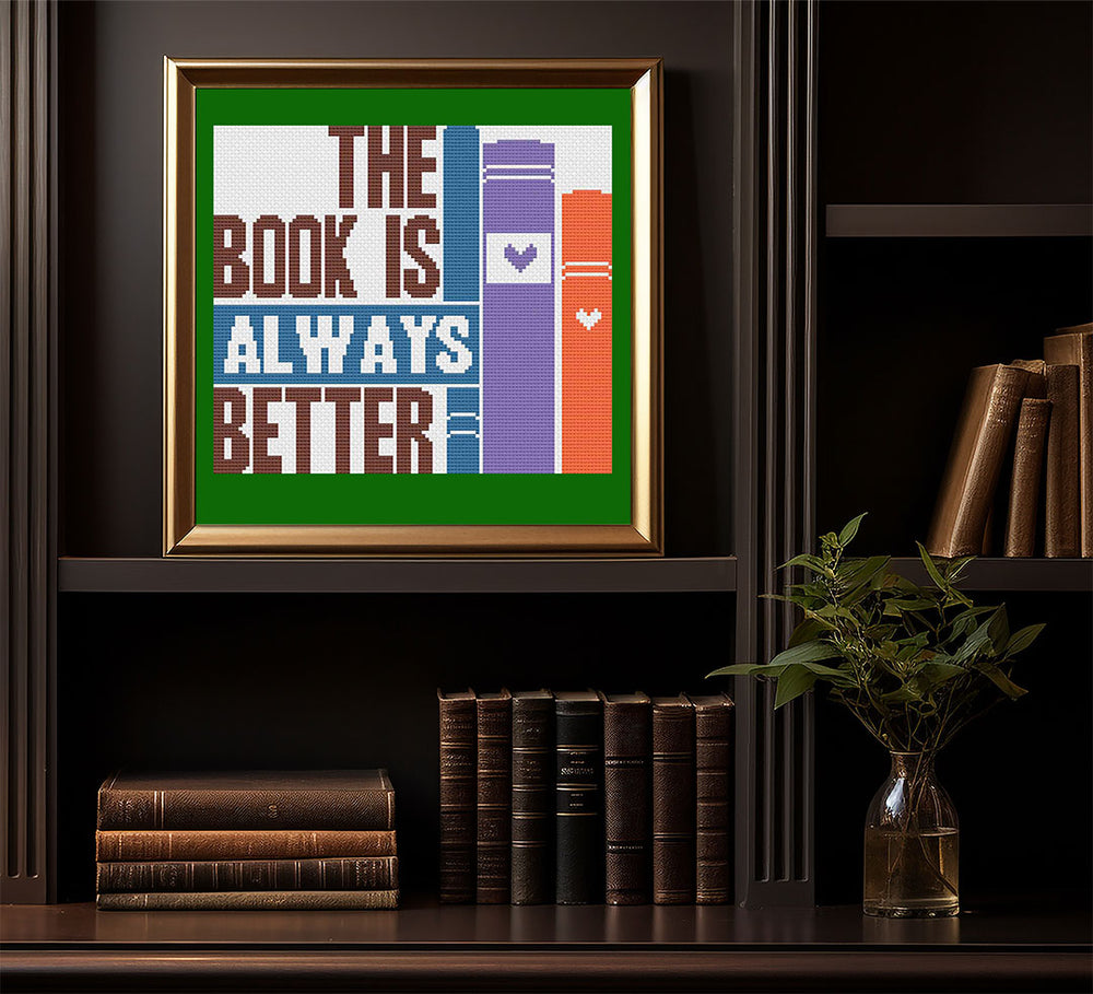 A stitched preview of the counted cross stitch pattern and kit "Book Is Better" by Stitch Wit