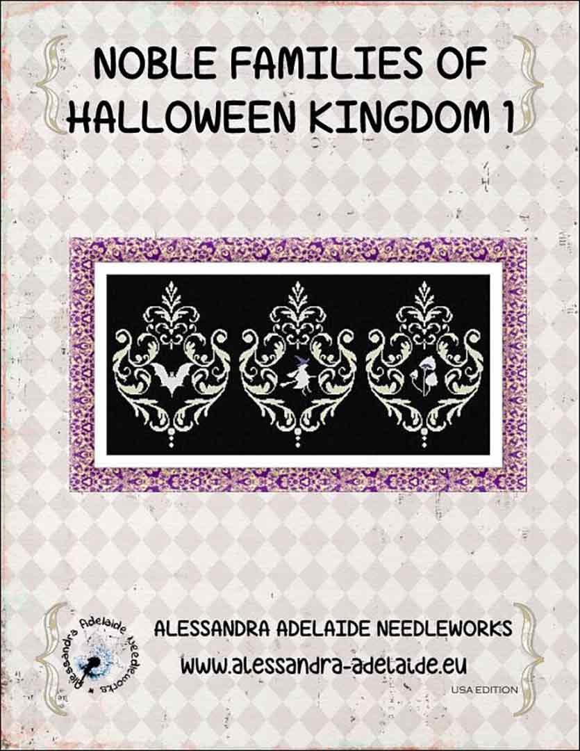 An image of the cover of the counted cross stitch pattern Noble Families of Halloween Kingdom 1 by Alessandra Adelaide