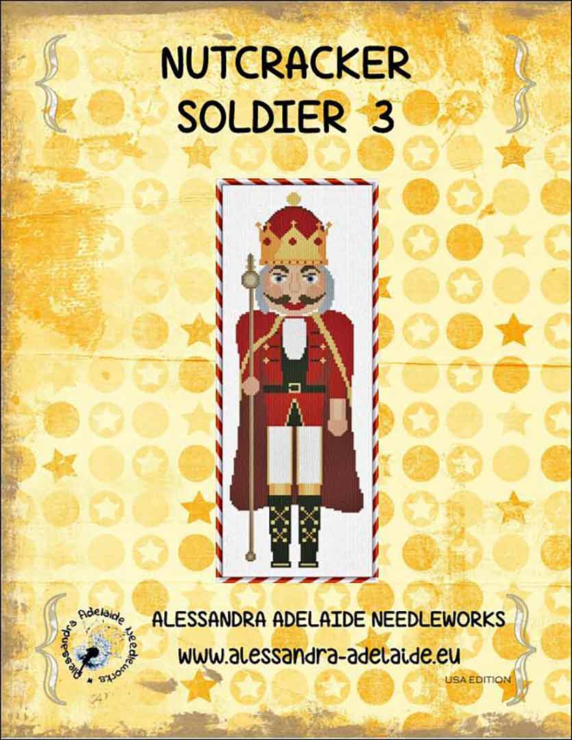 An image of the cover of the counted cross stitch pattern Nutcracker Soldier 3 by Alessandra Adelaide