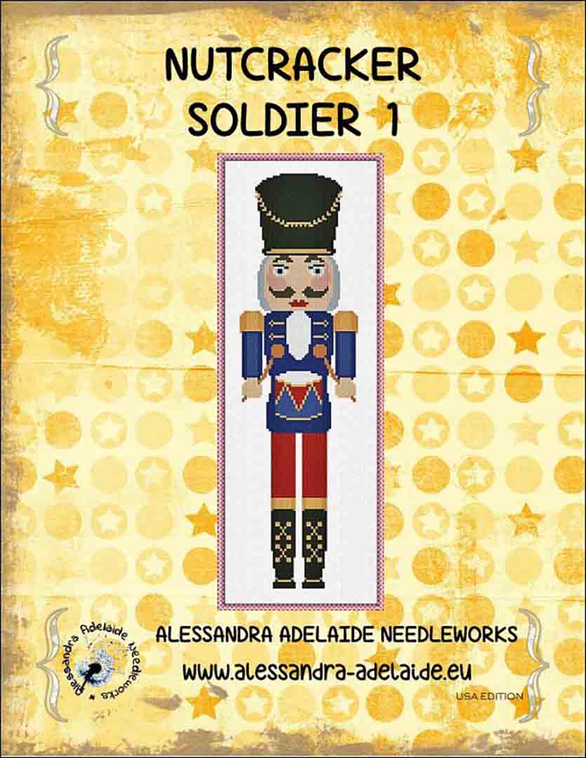 An image of the cover of the counted cross stitch pattern Nutcracker Soldier 1 by Alessandra Adelaide